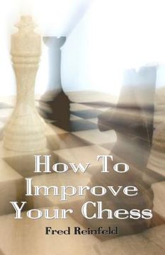 portada how to improve your chess (en Inglés)