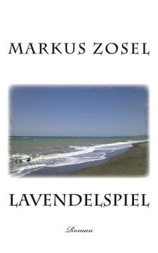 portada Lavendelspiel: Roman (in German)