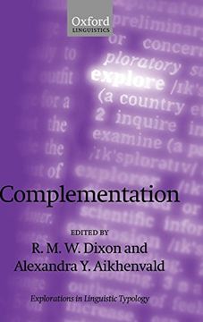 portada Complementation: A Cross-Linguistic Typoloy (Explorations in Linguistic Typology) (en Inglés)