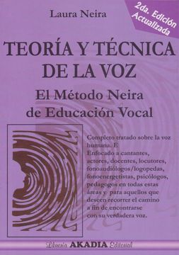 portada Teoria y Tecnica de la Voz. 2° Ed. El Metodo Neira de Educacion