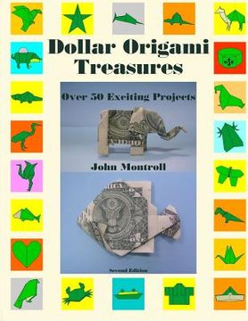 portada Dollar Origami Treasures: Over 50 Exciting Projects (in English)