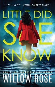 portada Little Did She Know: An intriguing, addictive mystery novel (en Inglés)