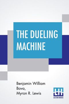 portada The Dueling Machine (in English)