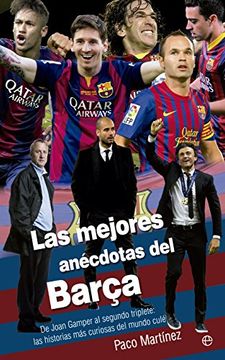 portada Las Mejores Anécdotas Del Barça (in Spanish)