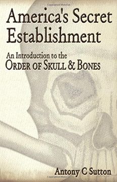 portada America'S Secret Establishment: An Introduction to the Order of Skull & Bones (en Inglés)