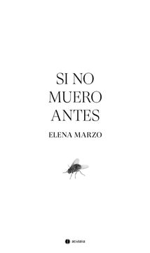 portada Si no Muero Antes (in Spanish)