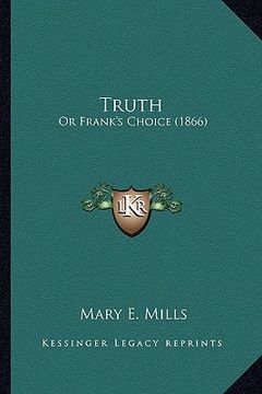 portada truth: or frank's choice (1866)