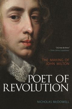portada Poet of Revolution: The Making of John Milton (in English)