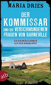 portada Der Kommissar und die Verschwundenen Frauen von Barneville: Ein Kriminalroman aus der Normandie (Kommissar Philippe Lagarde, Band 7) (en Alemán)