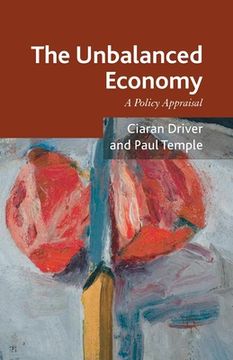 portada The Unbalanced Economy: A Policy Appraisal (en Inglés)