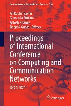 portada Proceedings of International Conference on Computing and Communication Networks: ICCCN 2021