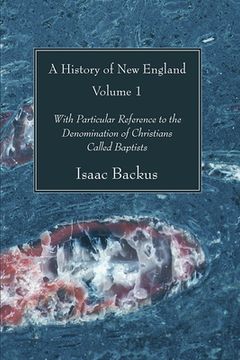portada A History of New England, Volume 1 (en Inglés)