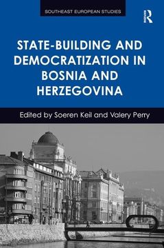 portada State-Building and Democratization in Bosnia and Herzegovina (in English)