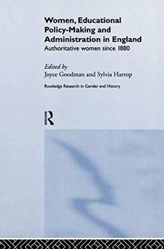 portada Women, Educational Policy-Making and Administration in England: Authoritative Women Since 1800 (en Inglés)