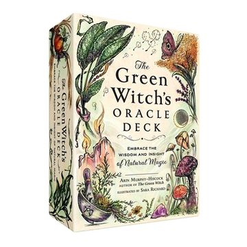 portada The Green Witch's Oracle Deck: Embrace the Wisdom and Insight of Natural Magic (Green Witch Witchcraft Series) (en Inglés)