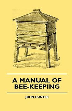 portada a manual of bee-keeping (en Inglés)