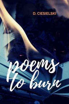 portada Poems To Burn (en Inglés)