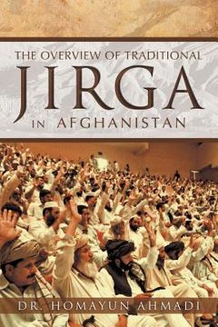 portada the overview of traditional jirga in afghanistan