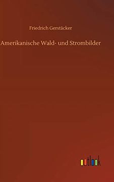 portada Amerikanische Wald- und Strombilder (en Alemán)