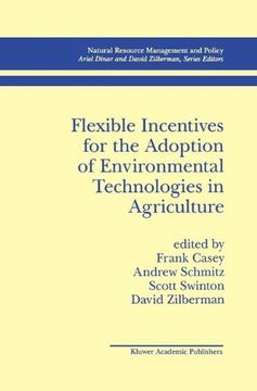 portada Flexible Incentives for the Adoption of Environmental Technologies in Agriculture (Natural Resource Management and Policy)