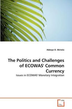 portada the politics and challenges of ecowas' common currency (en Inglés)
