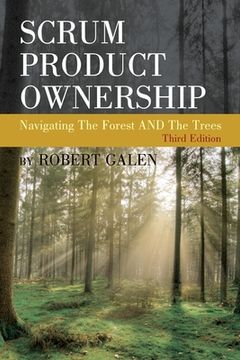 portada Scrum Product Ownership: Navigating the Forest and the Trees 