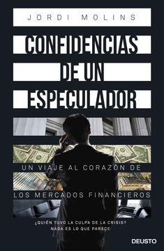 portada Confidencias de un Especulador: Un Viaje al Corazón de los Mercados Financieros