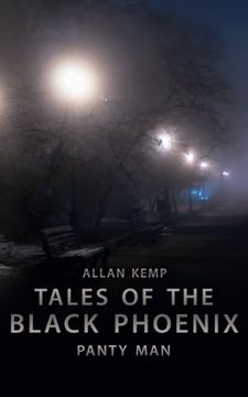 portada Tales of the Black Phoenix: Panty Man (Volume 2)