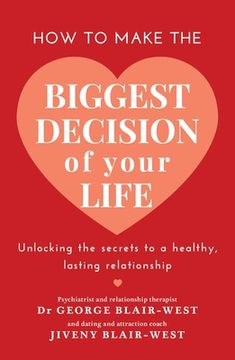 portada How to Make the Biggest Decision of Your Life (en Inglés)