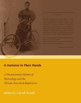 portada A Hammer in Their Hands: A Documentary History of Technology and the African-American Experience Format: Paperback