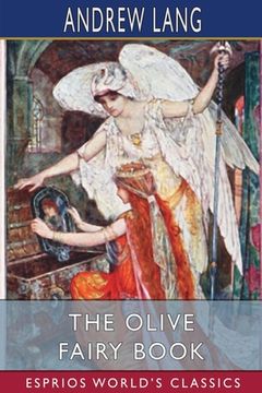 portada The Olive Fairy Book (Esprios Classics) 