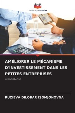 portada Améliorer Le Mécanisme d'Investissement Dans Les Petites Entreprises (en Francés)