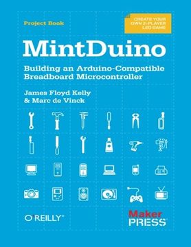 portada Mintduino: Building an Arduino-Compatible Breadboard Microcontroller (en Inglés)