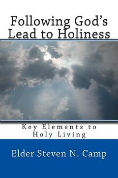 portada Following God's Lead to Holiness: Key Elements for Holy Living (en Inglés)