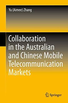 portada Collaboration in the Australian and Chinese Mobile Telecommunication Markets (en Inglés)