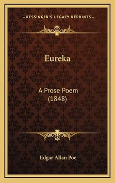 portada eureka: a prose poem (1848) (en Inglés)