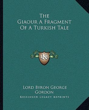 portada the giaour a fragment of a turkish tale