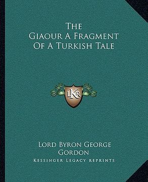 portada the giaour a fragment of a turkish tale (in English)