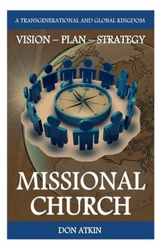 portada Missional Church: A Transgenerational and Global Vision, Plan and Strategy (in English)