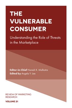 portada The Vulnerable Consumer: Beyond the Poor and the Elderly (en Inglés)