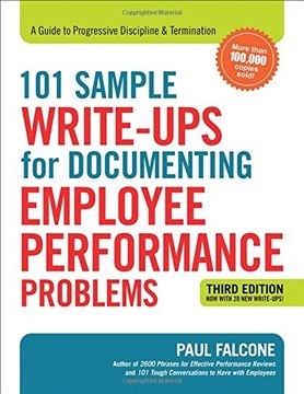 portada 101 Sample Write-Ups for Documenting Employee Performance Problems: A Guide to Progressive Discipline & Termination (en Inglés)