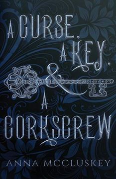 portada A Curse, a Key, & a Corkscrew (Wayward Witches) (en Inglés)