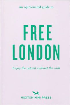 portada An Opiniated Guide to Free London (en Inglés)