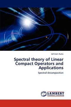 portada spectral theory of linear compact operators and applications (en Inglés)