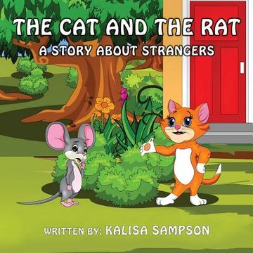 portada The Cat and The Rat: A Story About Strangers (in English)