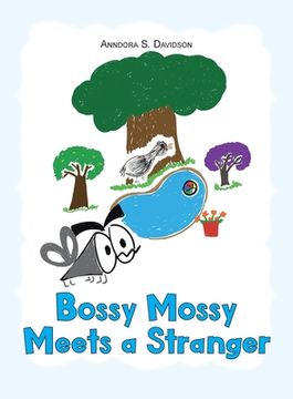 portada Bossy Mossy Meets a Stranger (in English)