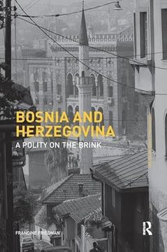 portada Bosnia and Herzegovina: A Polity on the Brink