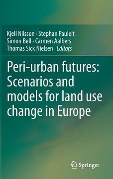 portada peri-urban futures: scenarios and models for land use change in europe (en Inglés)