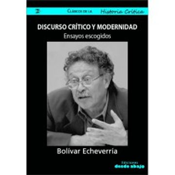 portada Discurso Craitico y Modernidad: Ensayos Escogidos [Hardcover] by Bolaivar Ech.