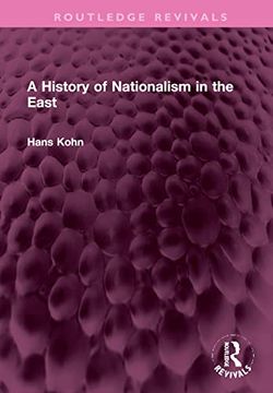 portada A History of Nationalism in the East (Routledge Revivals) (in English)